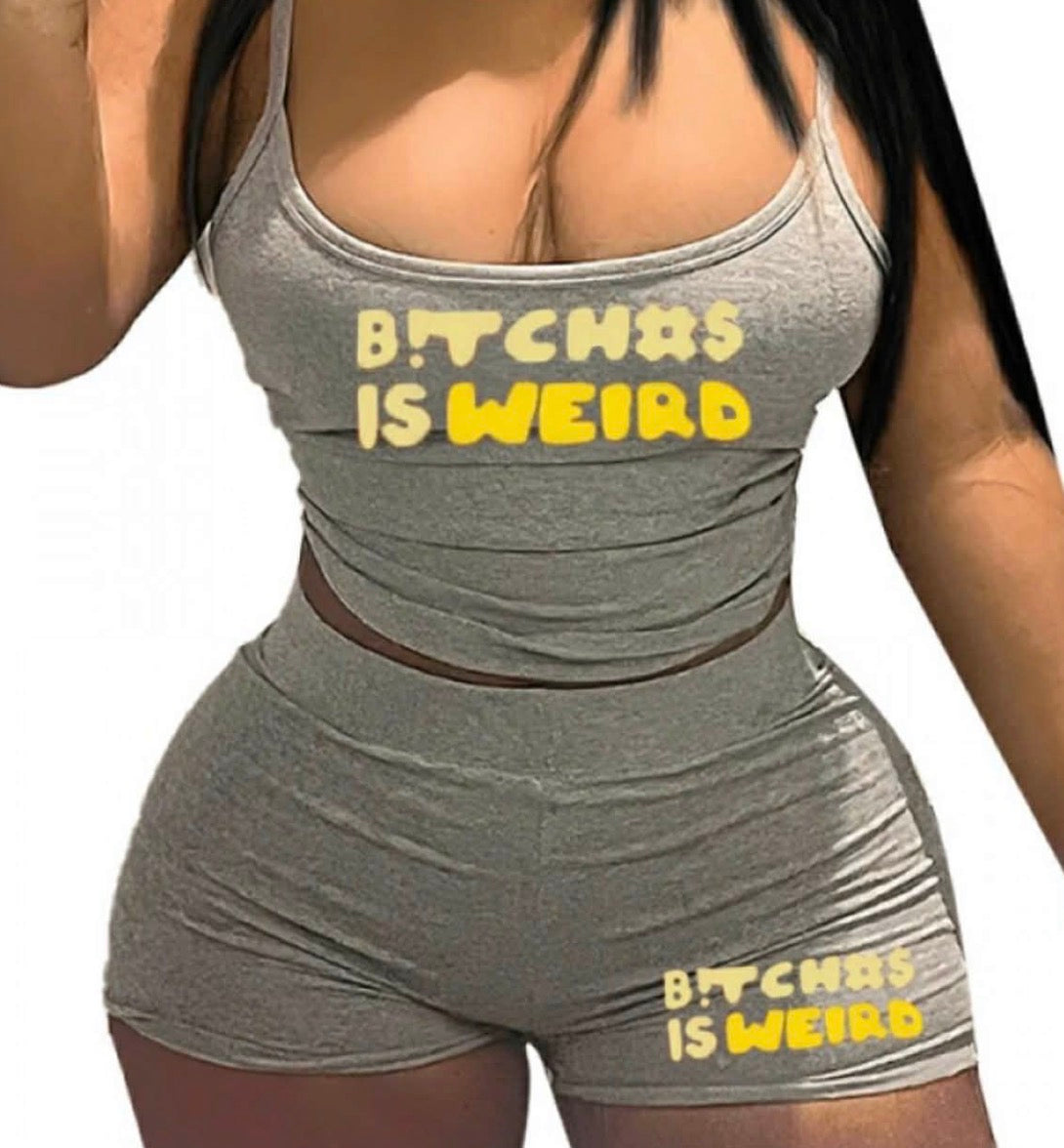 "B*tches Is Weird" Lounge Set